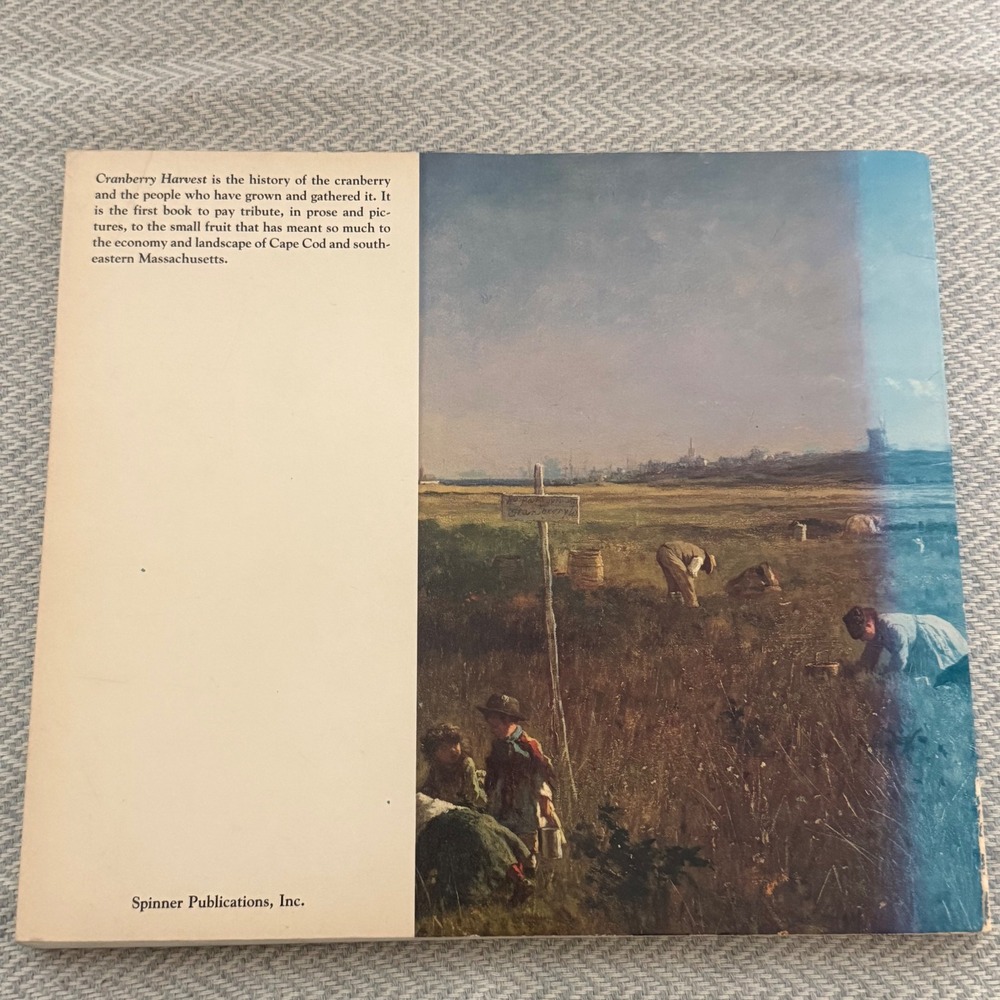 Cranberry Harvest History of Cranberry Growing in Massachusetts 1st Ed 1990 Book - Picture 2 of 4
